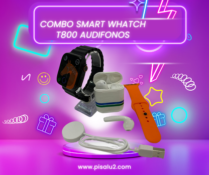 Combo Smart Whatch T800 + Audífonos